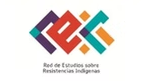 Primer congreso de la Red de Estudios sobre Resistencias Indígenas – RERI 2025