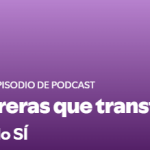 Podcast: Guerreras que transforman el mundo