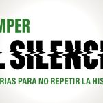 Romper el Silencio: Cronograma de Proyecciones y acciones de movilización.